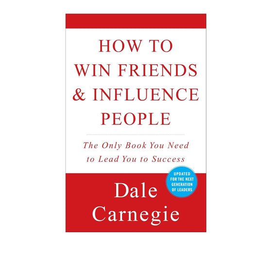 How to Win Friends & Influence People