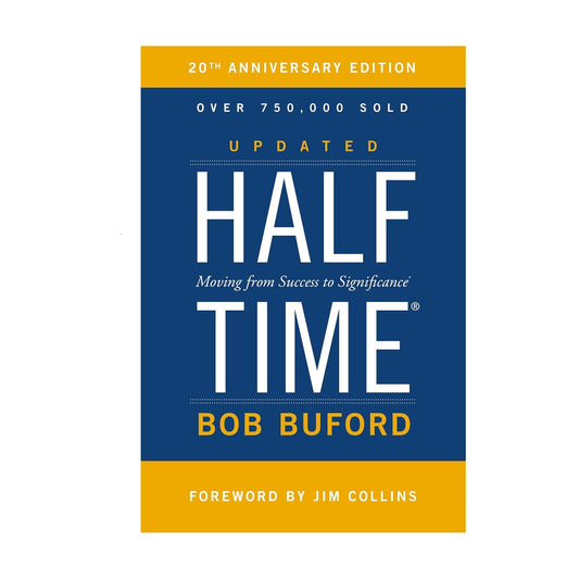 Halftime: Moving from Success to Significance